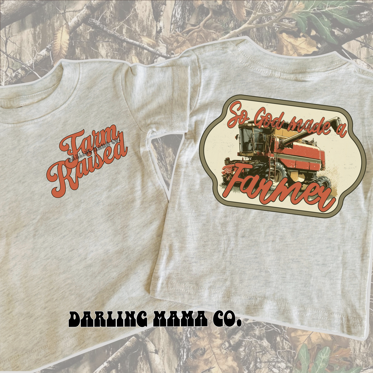 So God made a farmer tee